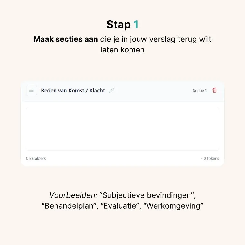 Stap 1: maak de secties aan die je in je verslag terug wilt zien